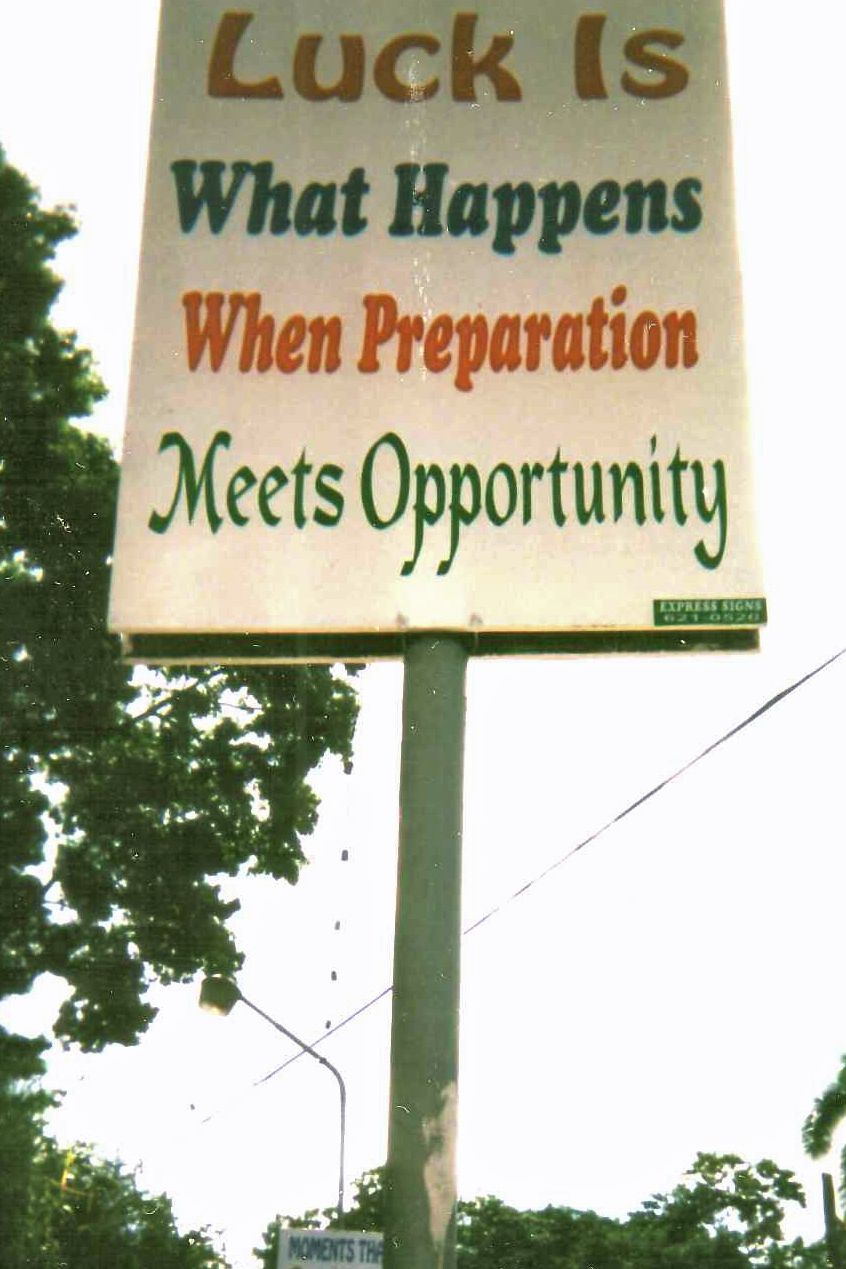Luck preperation opportunity